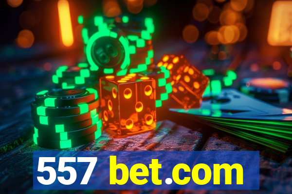 557 bet.com