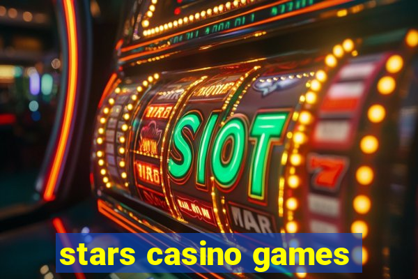 stars casino games