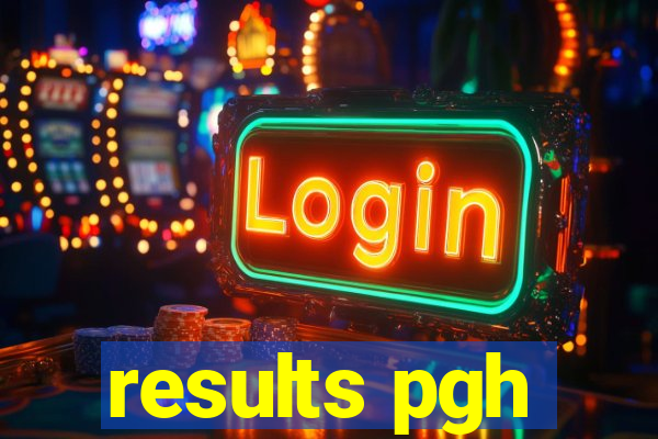 results pgh