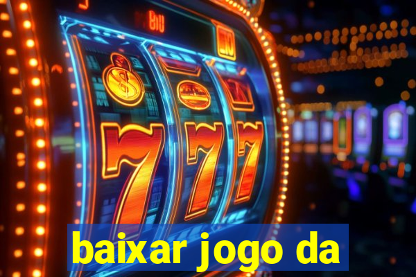 baixar jogo da