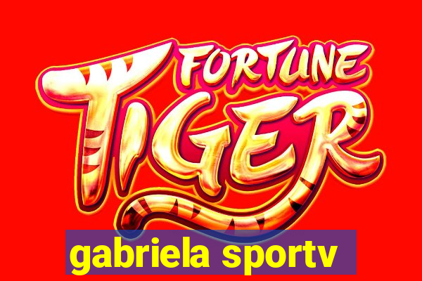 gabriela sportv