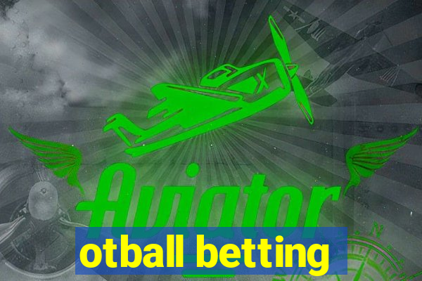 otball betting