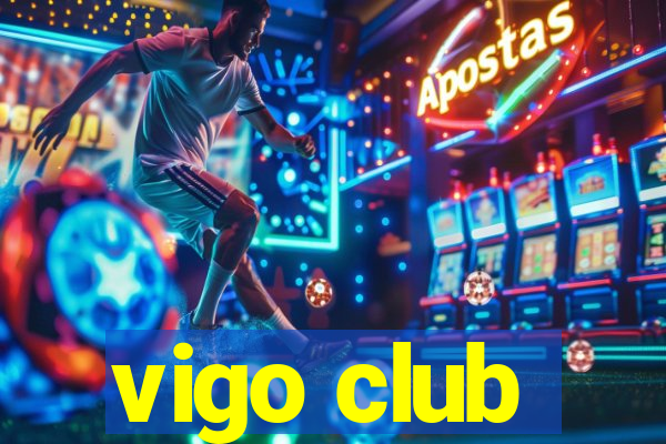 vigo club