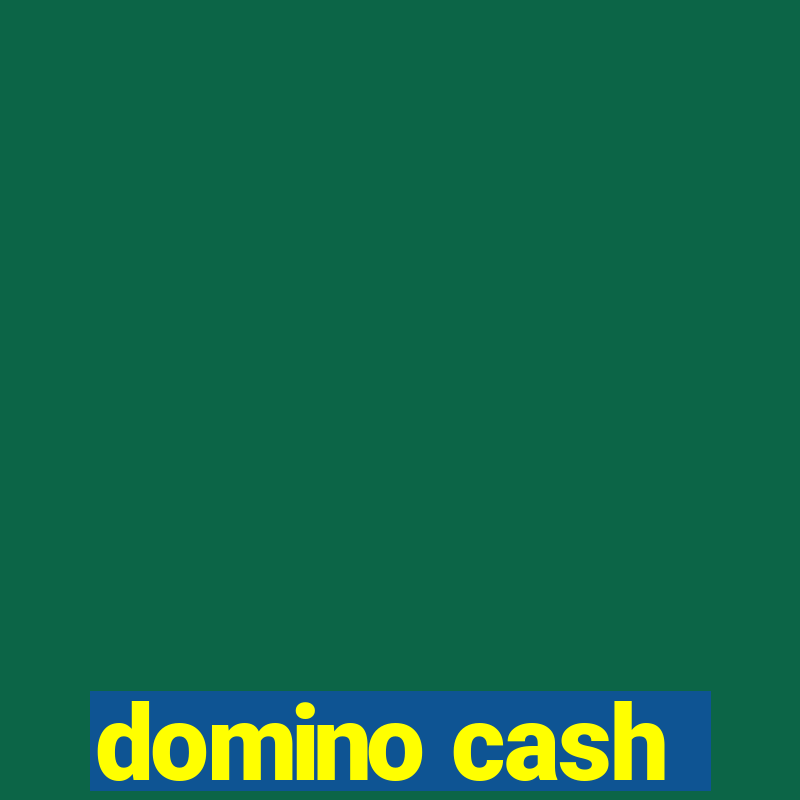 domino cash