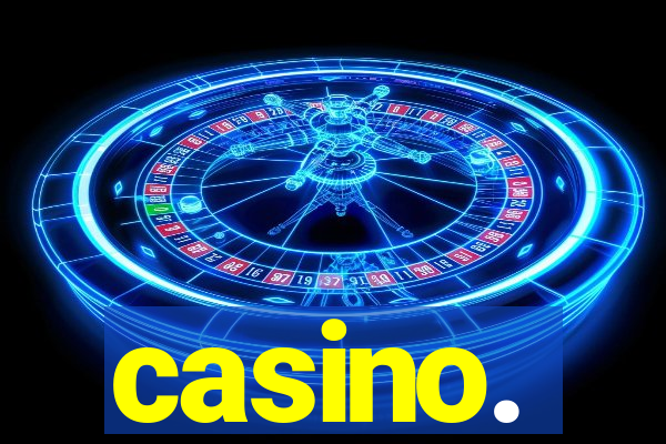 casino.