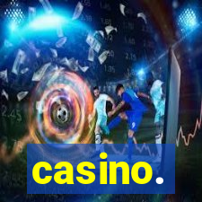 casino.