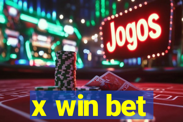 x win bet