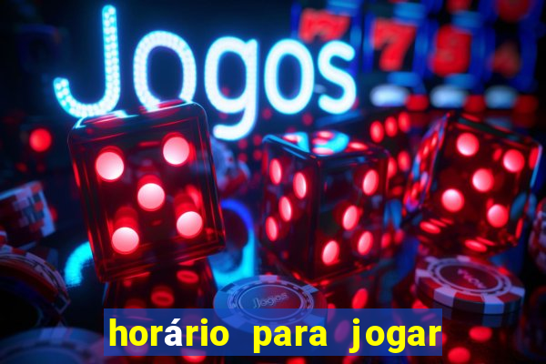 horário para jogar fortune tiger