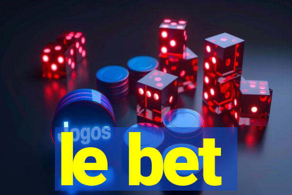 le bet