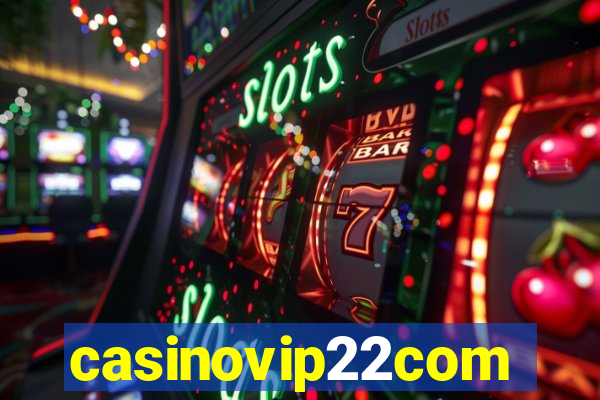 casinovip22com