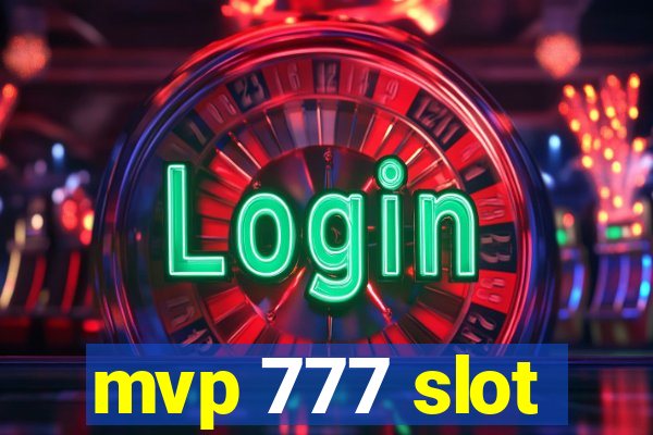 mvp 777 slot