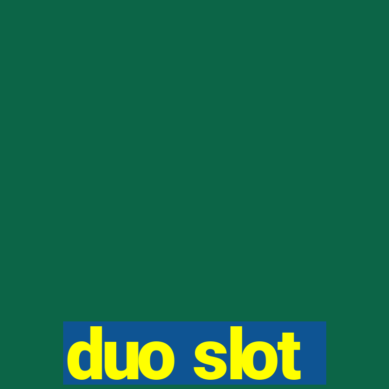 duo slot