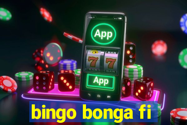 bingo bonga fi