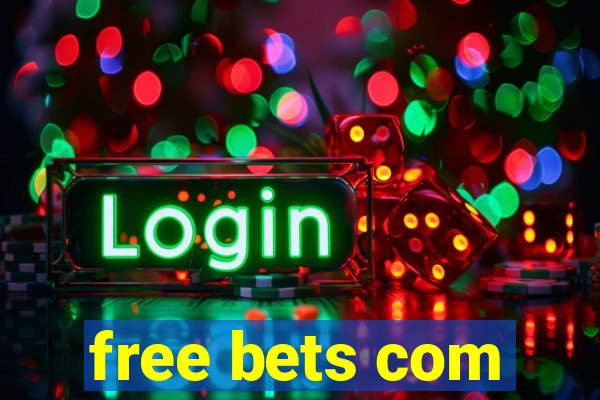 free bets com