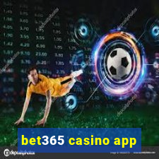 bet365 casino app