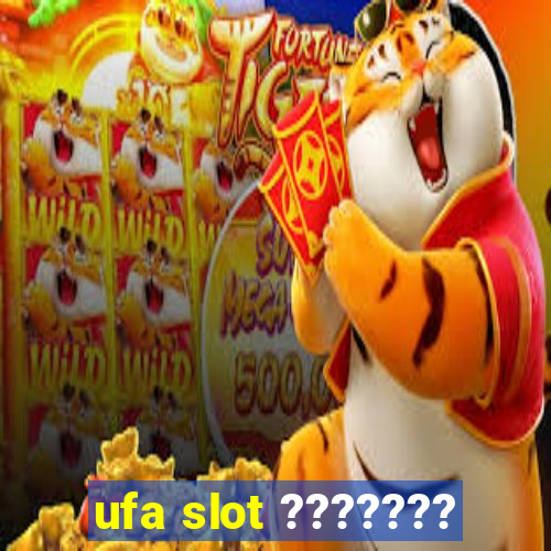 ufa slot ???????