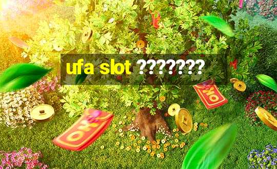 ufa slot ???????