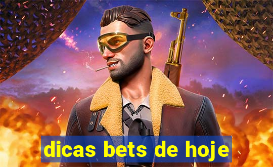 dicas bets de hoje