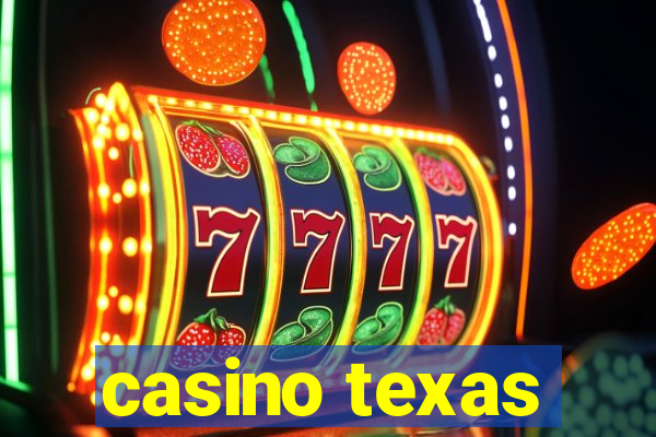 casino texas