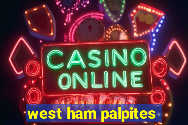 west ham palpites