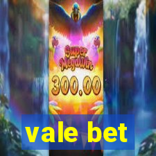 vale bet