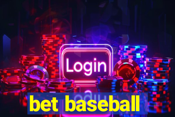 bet baseball