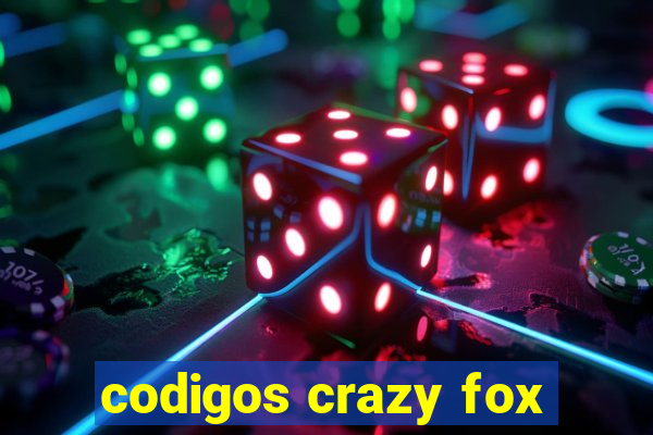 codigos crazy fox