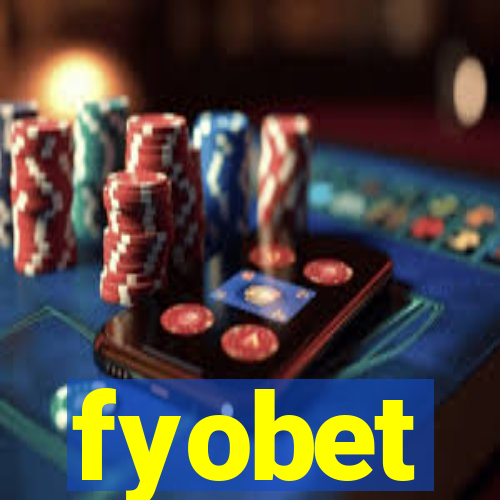 fyobet