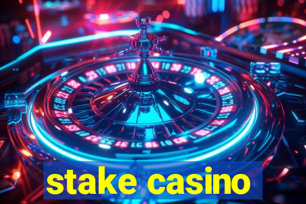 stake casino