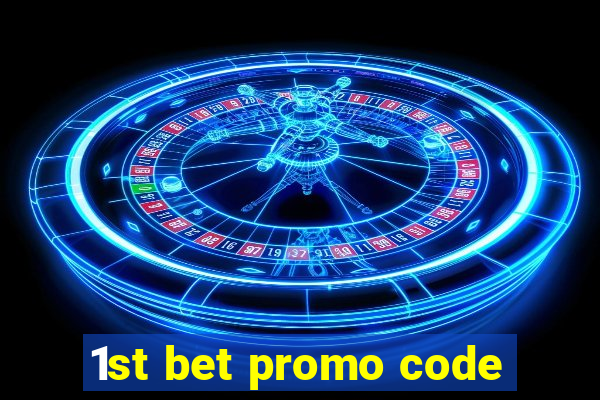 1st bet promo code