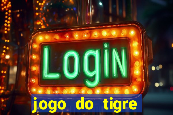 jogo do tigre plataforma que mais paga