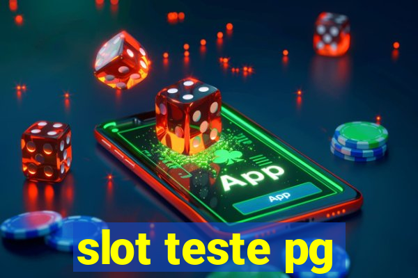 slot teste pg