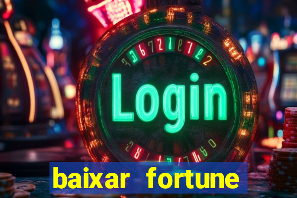 baixar fortune tiger slots