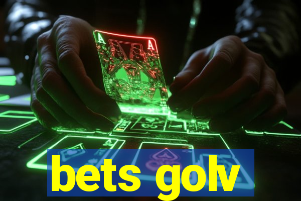 bets golv