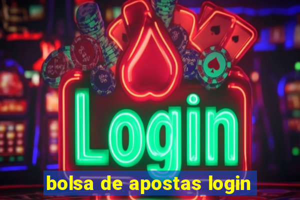 bolsa de apostas login