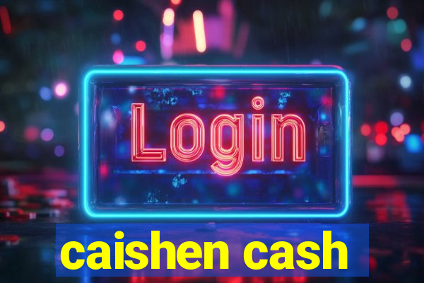 caishen cash