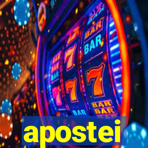 apostei