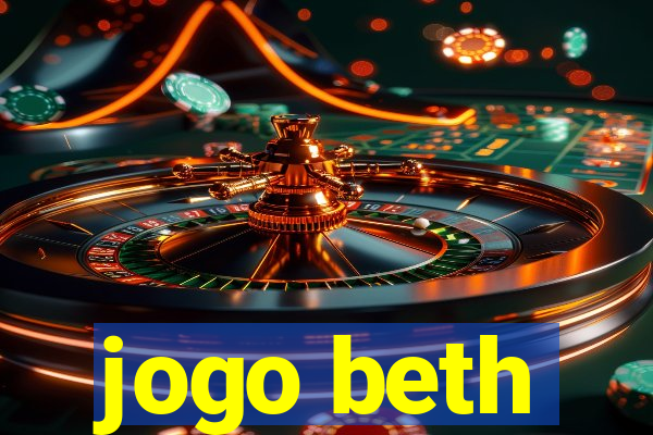 jogo beth