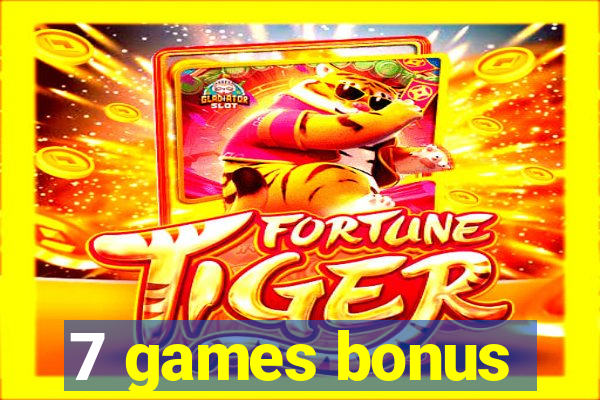 7 games bonus