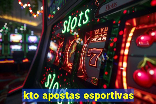 kto apostas esportivas