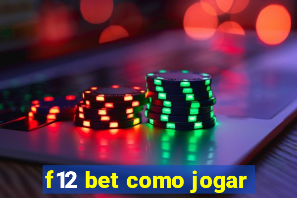 f12 bet como jogar