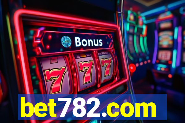 bet782.com