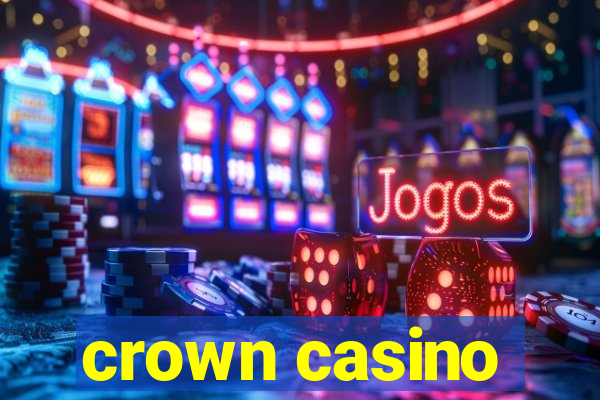 crown casino