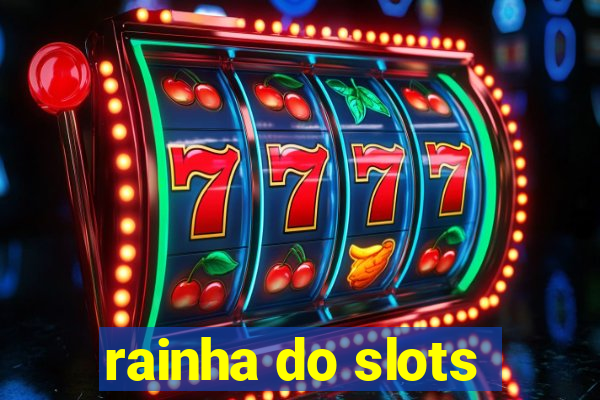 rainha do slots