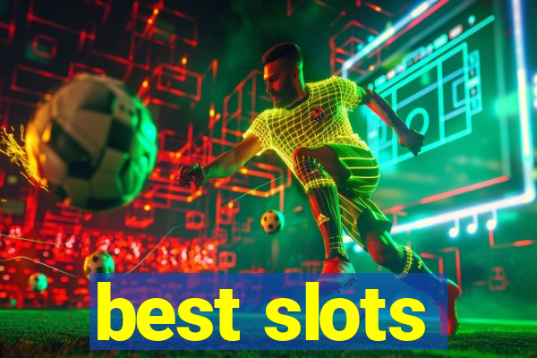 best slots