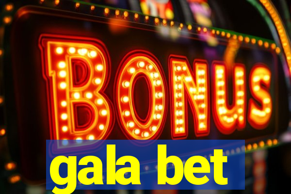 gala bet