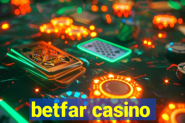 betfar casino