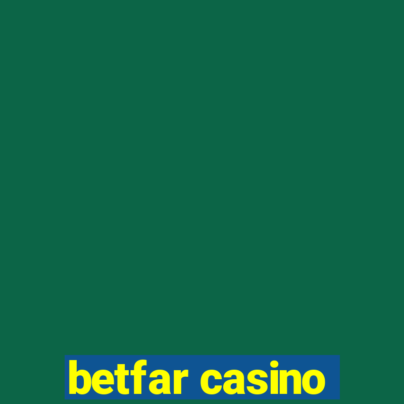 betfar casino