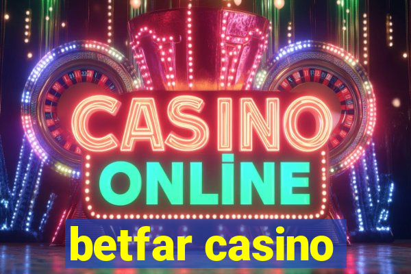 betfar casino