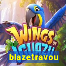 blazetravou